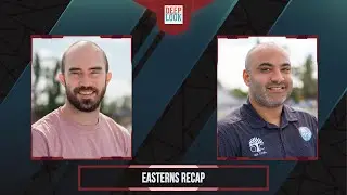 Deep Look: Easterns Recap, Bid Picture Reactions