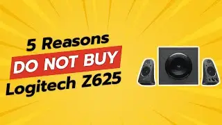 DON'T BUY Logitech Z625 BEFORE WATCHING THIS VIDEO (5 Reasons)