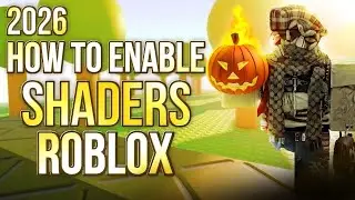 How to ENABLE shaders in ROBLOX | New really WORK method | WORKING in 2026