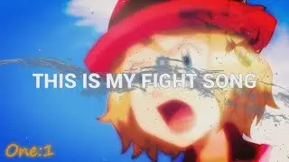 ღ♥♪♫Ash and Serena Fight Song // Amourshipping AMV// SatoSere //Read Description ღ♥♪♫