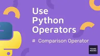 2023 Python Beginner Tutorial #20 Comparison operators in Python