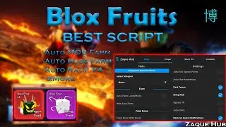 [NEW] Blox Fruits Script | Zaque HUB | FASTEST Auto Farm + Mastery | Race V4! | *PASTEBIN 2023*