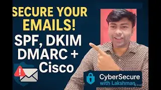 SPF, DKIM & DMARC Explained with Cisco Email Security | Stop Email Spoofing!