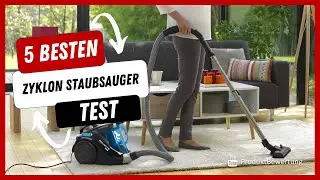 Die besten Zyklon Staubsauger Test (2023)