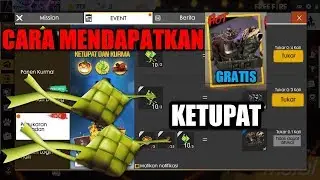 CARA MENDAPATKAN EVENT KETUPAT -FREE FIRE INDONESIA
