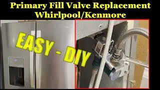 DIY Replacement Primary Water Inlet Valve. Ice Maker Fix. Whirlpool Kenmore KitchenAid Refrigerator