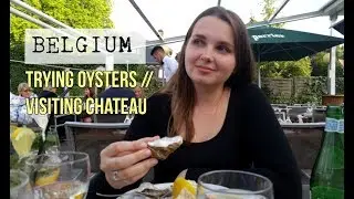 Пробуем устрицы/ Гуляем возле Шато // Trying oysters & visiting Chateau