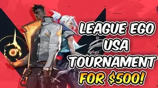 Valorant League EGO USA Invitational Tournament for $500!