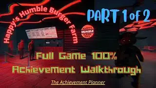Happy Humble's Burger Farm -FULL GAME 100% WALKTHROUGH Part 1 of 2