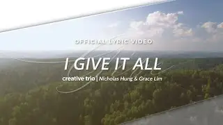 I GIVE IT ALL | Official Lyric Video