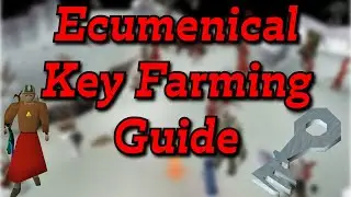 Ecumenical Key Farming Guide OSRS | Simple and Quick Guide 2024 Iron Friendly