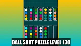 Ball Sorting Puzzle Game Level 130 | Ball Sort Puzzle Level 130 | GamingOn