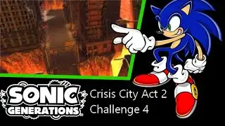 Sonic Generations Crisis City Act 2 Challenge 4 0:36:66 Speedrun