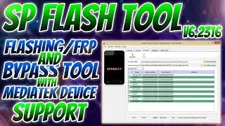 SP Flash Tool v6.2316 || Update Version || Support Factory Reset Protection Lock