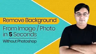 Remove background from Image Photo in 5 seconds without Photoshop
