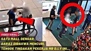 SATU MALL DENGAR, GARA2 DIDAKWA MENCURI, TENGOK TINDAKAN PEKERJA MR.DIY NI...