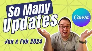 Discover The Latest Exciting Updates From Canva In 2024!