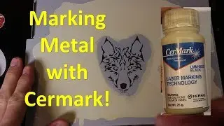 Marking Metal with Cermark!