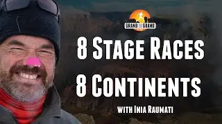 Inia Raumati is Running 8 Stage Races on 8 Continents Including the Grand to Grand Ultra