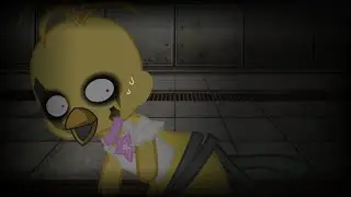 Move Chica you Fat F-- || FNaF
