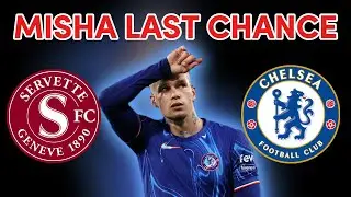 MUDRYK LAST CHANCE! SERVETTE VS CHELSEA PREVIEW | UECL PREDICTIONS