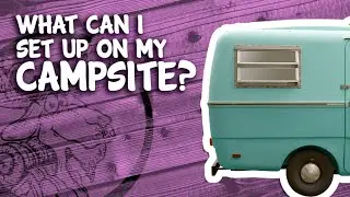 What Can I Set Up on My Campsite?
