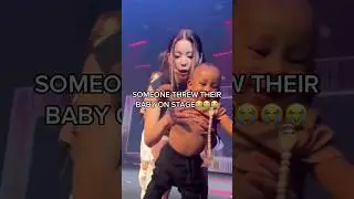 Someone threw their baby on stage!!!😭😭😭 