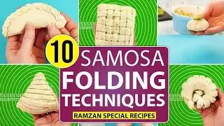 Samosa Folding Techniques Ramzan Special Recipes