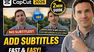 Add Subtitles to Video in CapCut (2026) | 2 Min Guide (Auto Captions)