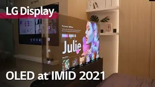 [Inside LG Display] OLED at IMID 2021: the modern lifestyle's best displays!