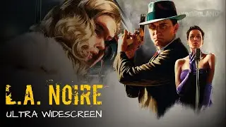 L.A. NOIRE (2011) - PC Ultra Widescreen 3840x1080 ratio 32:9 (Samsung CHG90)