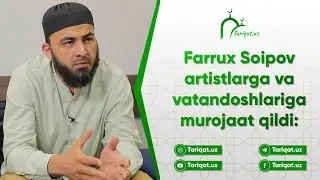 Фаррух Соипов артистларга ва ватандошларига мурожаат қилди: