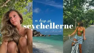 10 dage på Seychellerne