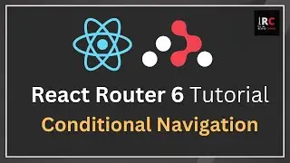 React Router 6 - Conditional Navigation | 