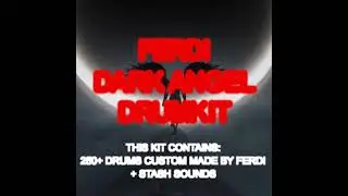 FERDI - DARK ANGEL DRUMKIT OUT NOW