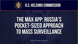 BRIEFING—The MAX App: Russia’s Pocket-Sized Approach to Mass Surveillance