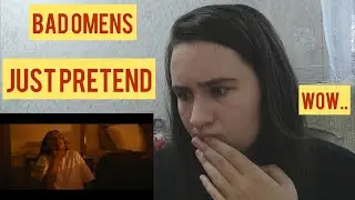 BAD OMENS - Just Pretend ( reaction, реакция)