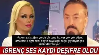 Adnan Oktar'ın genç kızları tuzağa düşürdüğü ses kaydı