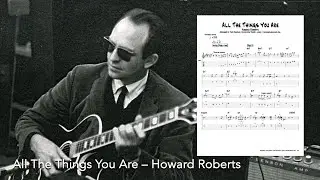 All The Things You Are - Howard Roberts (Transcription)