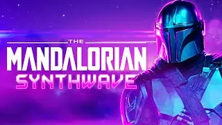 Star Wars: The Mandalorian Theme | 80s RETRO SYNTHWAVE VERSION