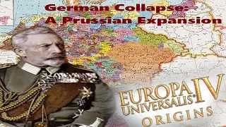 German Collapse: A Prussian Expansion – HOI4 Mod Spotlight