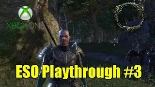Elder Scrolls Online (ESO) Xbox One Templar Playthrough #3