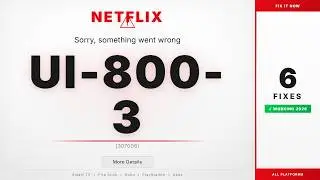 Netflix Error UI-800-3? 6 FAST FIXES That Actually Work (2026) | All Devices