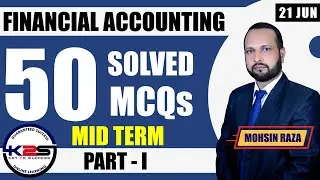 MGT101 | MID Term | A Great Technique to Pass Financial Accounting | 50 MCQs with Key | Part - 1