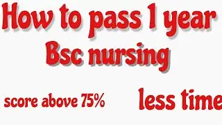How to pass 1 year bsc nursing ll easy skills to pass||
