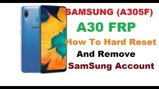 SAMSUNG A30 Samsung Account How To Remove,FRP Lock Also Remove.