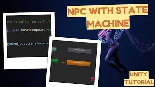 Creating an NPC using State Machine in Unity