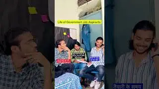 Life of 3 Government Job Aspirants || कौन बनेगा अधिकारी ? 