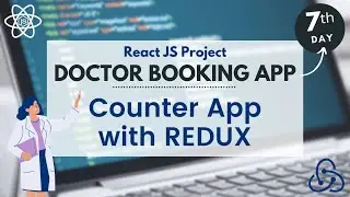 Counter app example with Redux | Doctor Booking Live React JS App | React JS | Day- 7