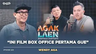Ikut Terapi Karena Gak Pede Jadi DOP Agak Laen Menyala Pantiku | Wendy Aga #239
